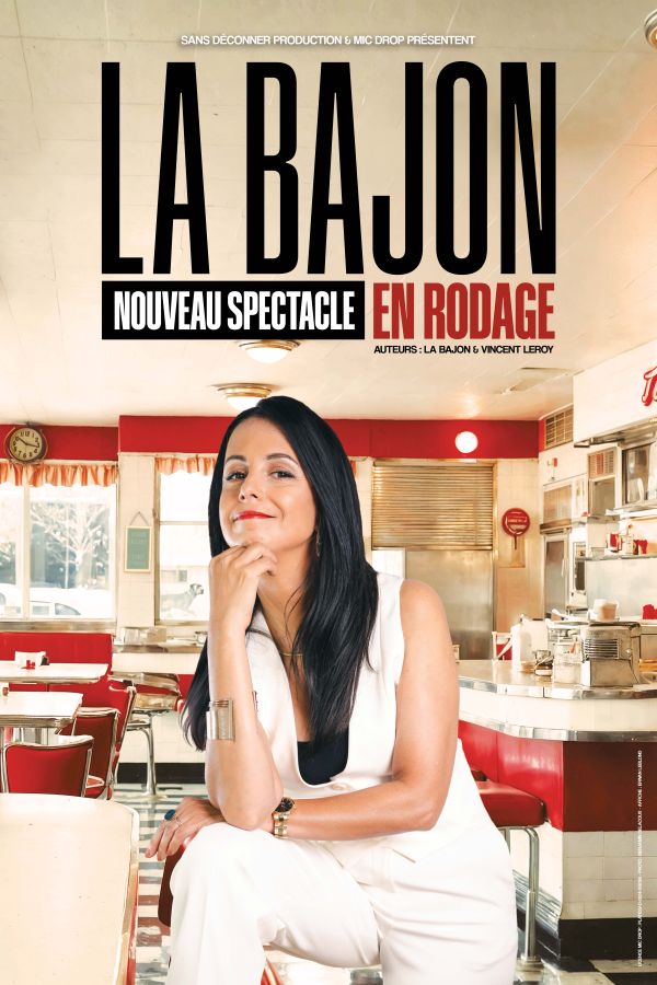 La Bajon, Rodage nouveau spectacle 